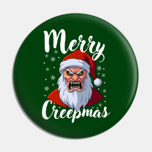 Menacing Santa with Snowflakes - Creepy Christmas Holiday Pin