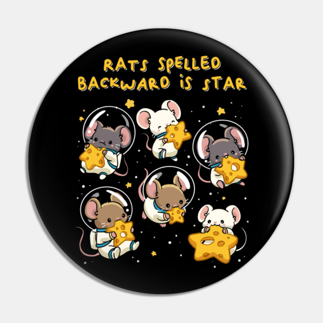 Rats Spelled Backward is Star Pin by GoshWow®