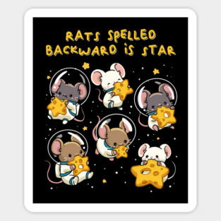 Rats Spelled Backward is Star Magnet