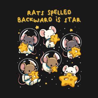 Rats Spelled Backward is Star T-Shirt
