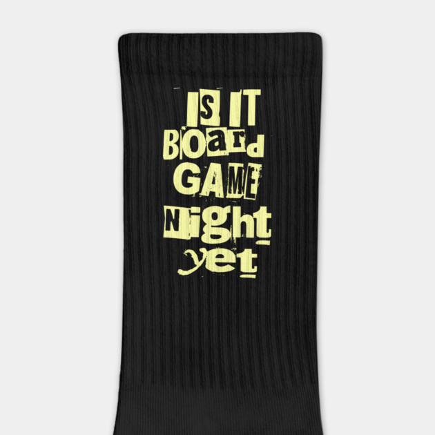 Is it Board Game Night Yet Distressed Ransom Note Design by Joaddo