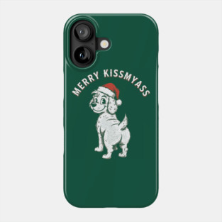 Merry Kissmyass Phone Case