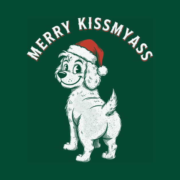 Merry Kissmyass by CreativeSage