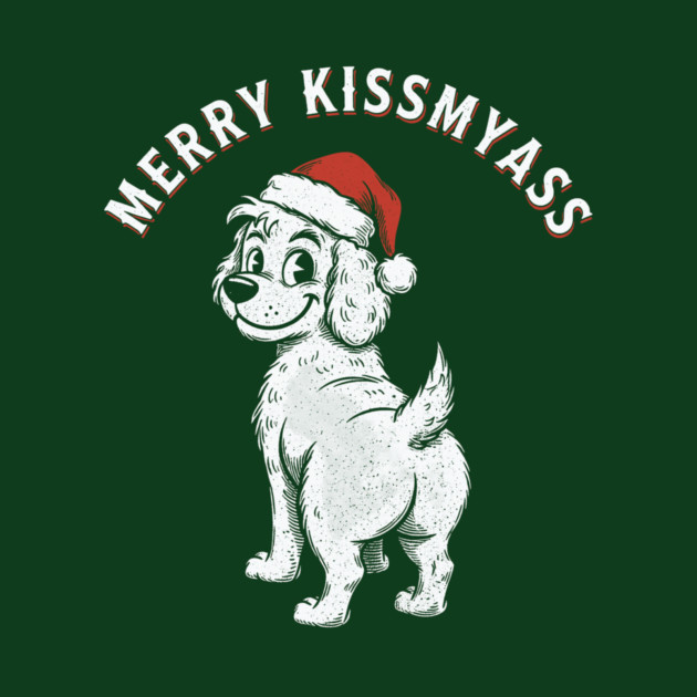 Merry Kissmyass by CreativeSage
