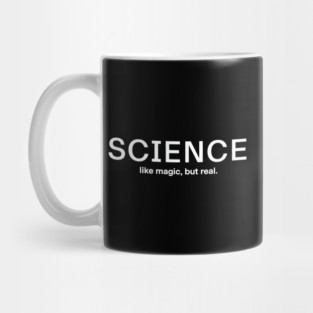 Science Like Magic But Real Mug