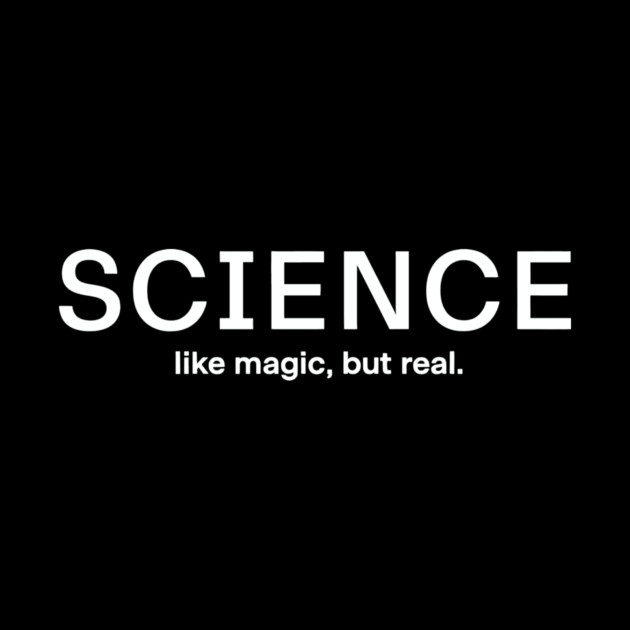 Science Like Magic But Real by CreativeSage