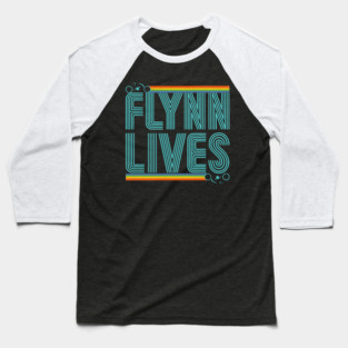 Flynn Lives Baseball T-Shirt