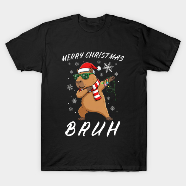 Cool Christmas Dabbing Capybara – Merry Christmas Bruh! T-Shirt by Creatifly Graphic Tees