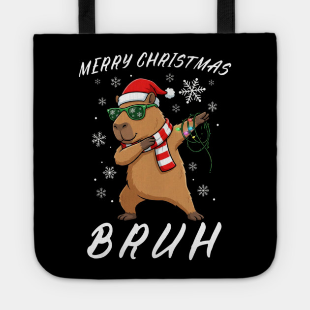 Cool Christmas Dabbing Capybara – Merry Christmas Bruh! Tote by Creatifly Graphic Tees