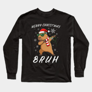 Cool Christmas Dabbing Capybara – Merry Christmas Bruh! Long Sleeve T-Shirt