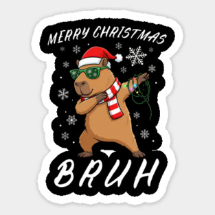 Cool Christmas Dabbing Capybara – Merry Christmas Bruh! Sticker