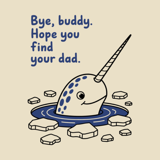 Bye, Buddy! Hope you find your dad by CreativeSage