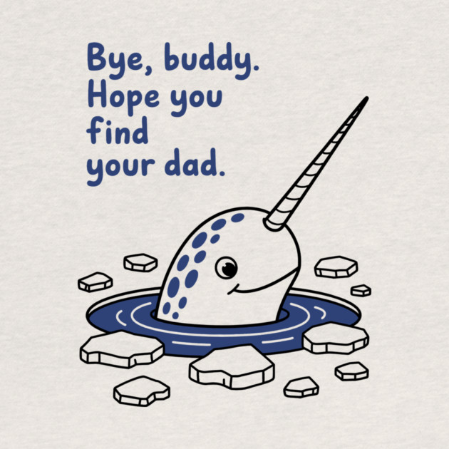 Bye, Buddy! Hope you find your dad by CreativeSage