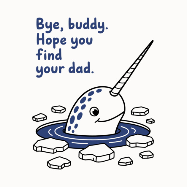Bye, Buddy! Hope you find your dad by CreativeSage