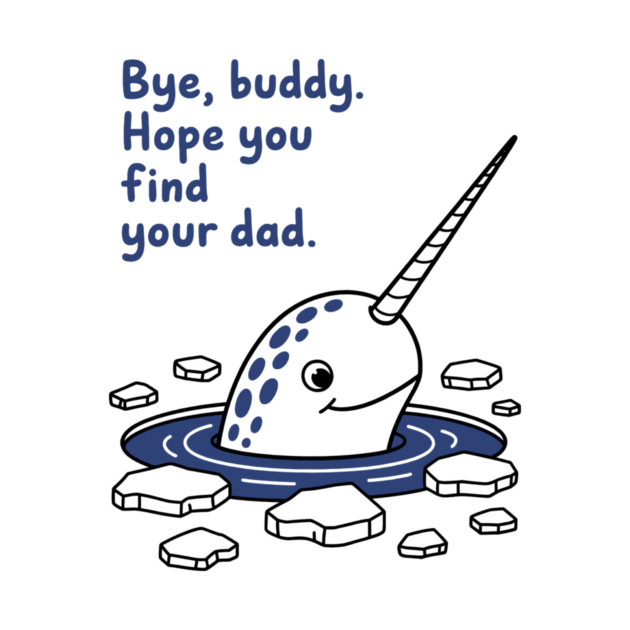 Bye, Buddy! Hope you find your dad by CreativeSage