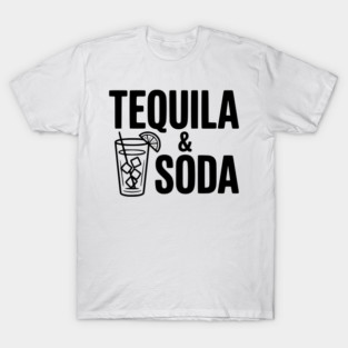 Tequila & Soda T-Shirt