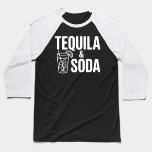 Tequila & Soda Baseball T-Shirt