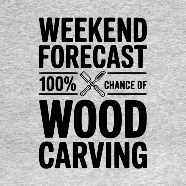 Weekend Forecast 100% Chance of Wood Carving by Frank Ring