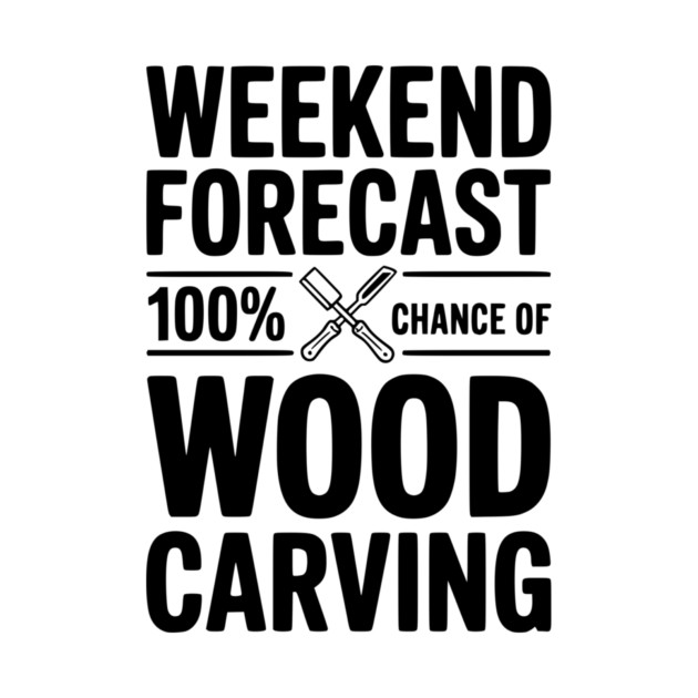 Weekend Forecast 100% Chance of Wood Carving by Frank Ring