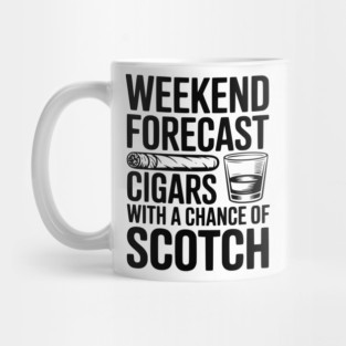 Weekend Forecast Cigars with a Chance of Scotch Mug