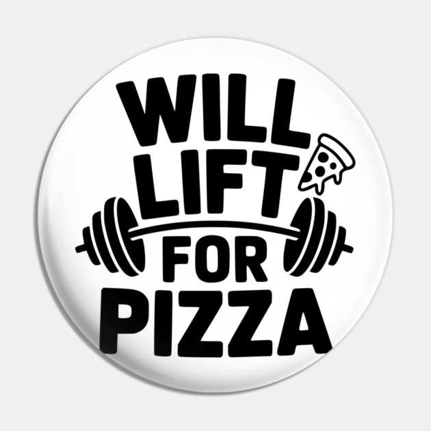 Will Lift for Pizza Pin by Frank Ring
