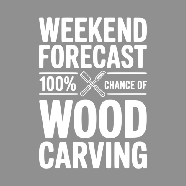 Weekend Forecast 100% Chance of Wood Carving by Frank Ring