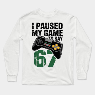 67 Long Sleeve T-Shirt