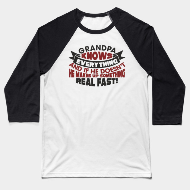 Grandpa Knows Everything Papaw Pride Baseball T-Shirt by Anticorporati