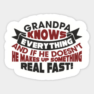 Grandpa Knows Everything Papaw Pride Magnet