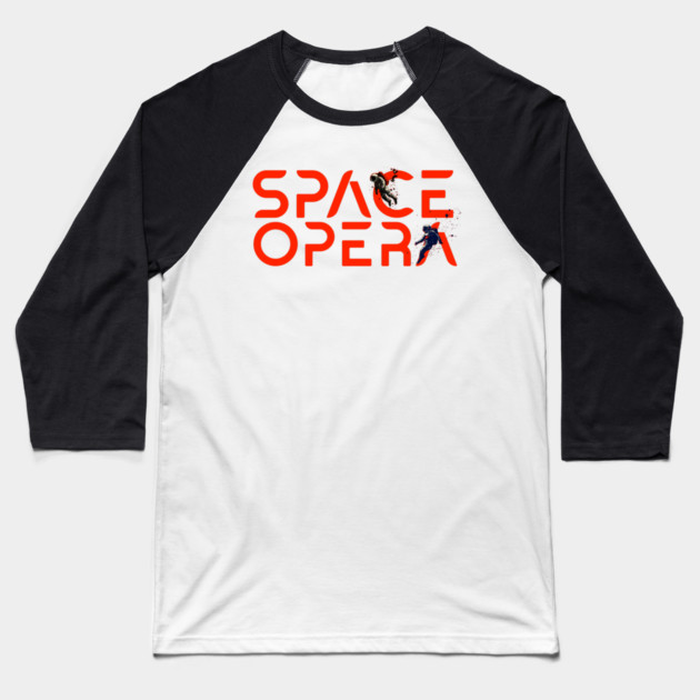 Space Opera Genre Lover Baseball T-Shirt by H. R. Sinclair