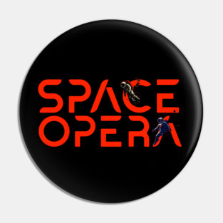 Space Opera Genre Lover Pin