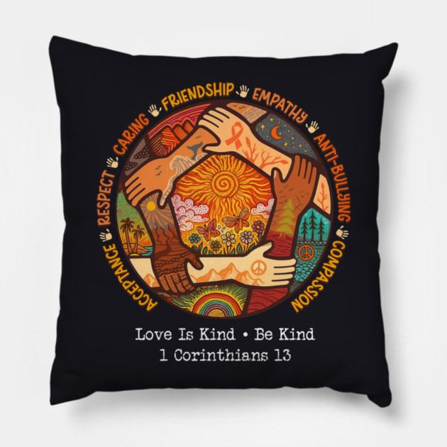 Love Is Kind • Be Kind, 1 Corinthians 13 Pillow by Charles's Store 8