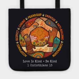 Love Is Kind • Be Kind, 1 Corinthians 13 Tote