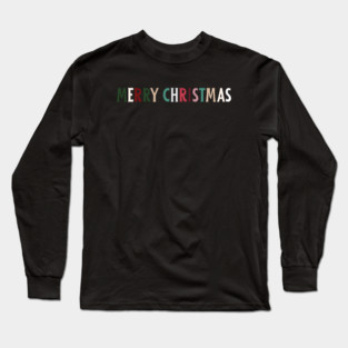 Colorful Merry Christmas Message Long Sleeve T-Shirt