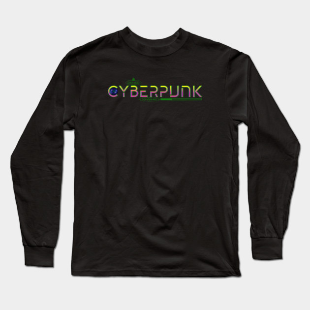 Cyberpunk Genre Lover Long Sleeve T-Shirt by H. R. Sinclair