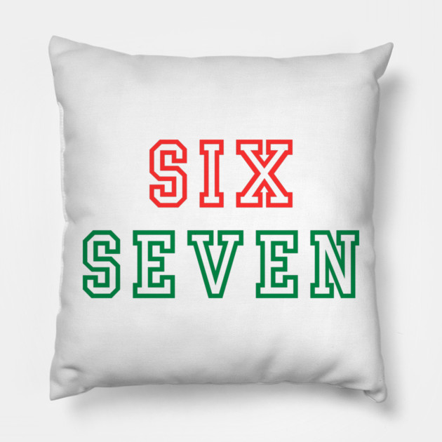 Christmas Six Seven 67 Pillow by Creatifly Graphic Tees