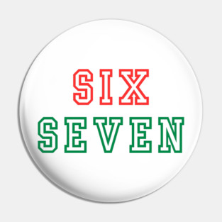 Christmas Six Seven 67 Pin