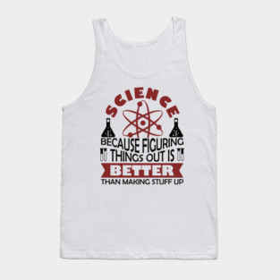 Science Nerd Critical Thinking Sarcasm Tank Top