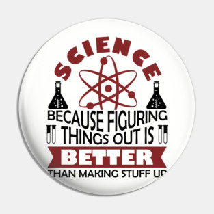 Science Nerd Critical Thinking Sarcasm Pin