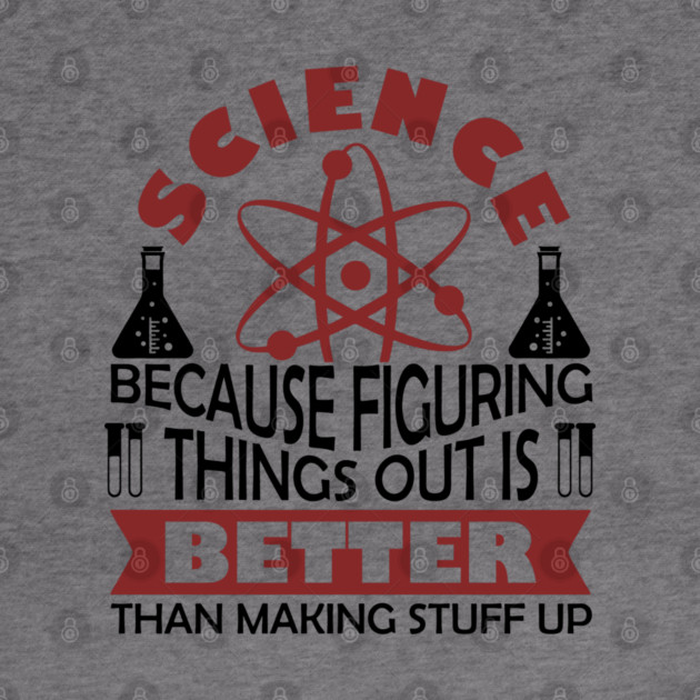 Science Nerd Critical Thinking Sarcasm by Anticorporati