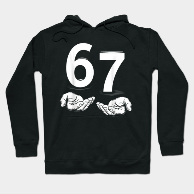 Funny Six Seven 6 7 Meme Gen Alpha Slang 6 7 Hands Hoodie by DesignAura