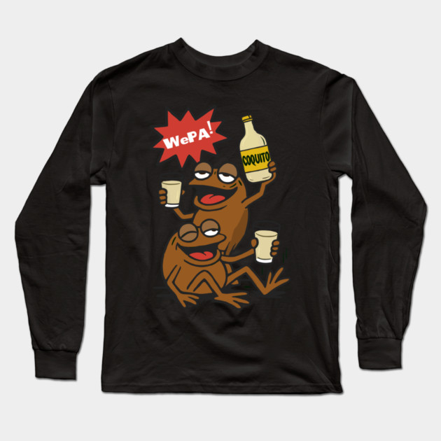 Funny Puerto Rican Coquí Frogs Drinking Coquito Saying WePA! Long Sleeve T-Shirt by creative