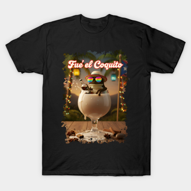 Fué el Coquito Funny Puerto Rican Christmas Coquí Frog Boricua T-Shirt by creative