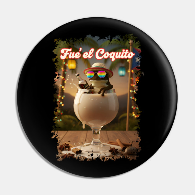Fué el Coquito Funny Puerto Rican Christmas Coquí Frog Boricua Pin by creative