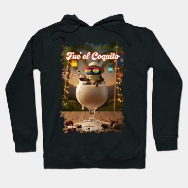 Fué el Coquito Funny Puerto Rican Christmas Coquí Frog Boricua Hoodie by creative