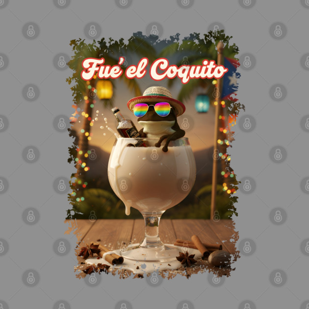 Fué el Coquito Funny Puerto Rican Christmas Coquí Frog Boricua by creative