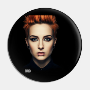 Parental Advisory Explicit Content - Gorgeous Pierced Model with Orange Hair Grunge Style Pin