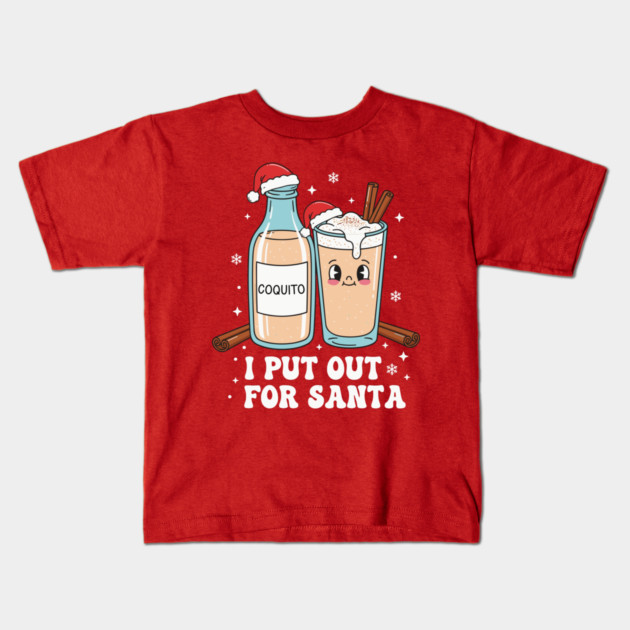 Funny Coquito Christmas “I Put Out for Santa” Cute Puerto Rican Kids T-Shirt by creative