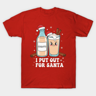 Funny Coquito Christmas “I Put Out for Santa” Cute Puerto Rican T-Shirt