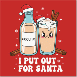 Funny Coquito Christmas “I Put Out for Santa” Cute Puerto Rican Posters and Art